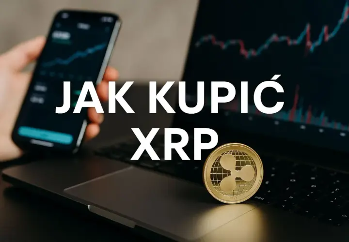 Kupno XRP: W jaki sposób zakupić i zainwestować w XRP?